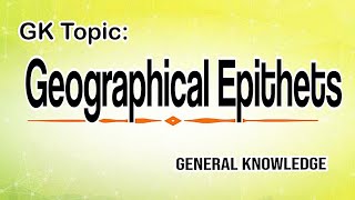 Geographical Epithets GK mcqsGeneral knowledge quiz Mushahid Haider [upl. by Franky]