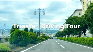 Driving Tour In Trieste  🇮🇹 Italy 4K HDR  Tour In Macchina A Trieste Italia [upl. by Stickney]