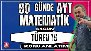 🟥 TÜREV 18 ✅ Artan Azalan Fonksiyon İncelemesi  80 Günde AYT Matematik  AYT Matematik Kampı [upl. by Nytsuj]