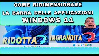 Come dimensionare la barra delle applicazioni Windows 11 [upl. by Pettiford]