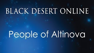 Black Desert Online  Character  People of Mediah  People of Altinova [upl. by Ettennahs]