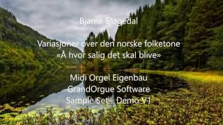 GrandOrgue Midi  Bjarne Sløgedal [upl. by Tneicniv791]