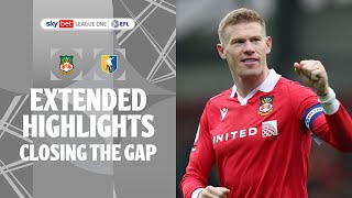 CLOSING THE GAP  Wrexham v Mansfield Town extended highlights [upl. by Isak]