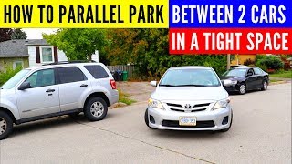 How to PARALLEL PARK in a TIGHT SPOT Learn to Parallel Park between 2 cars STEP BY STEP EXPLAINED [upl. by Hamo]