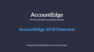 AccountEdge Pro 2018  A live webinar overview [upl. by Leisha]