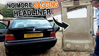 HOW TO FIX A SAGGING HEADLINER  CLASSIC BMW E36 3SERIES TOURING 328i  EPISODE 7 [upl. by Carrelli]