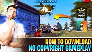 How To Download Free Fire No Copyright Gameplay  Garena Free Fire [upl. by Sayres]