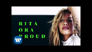 Rita Ora  Proud Official Audio [upl. by Haida636]