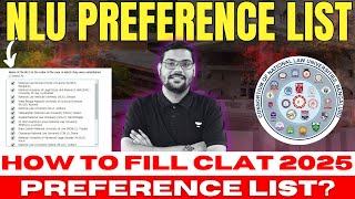 CLAT 2025 Preference List  How to fill Preference List for CLAT 2025  CLAT  NLU Preference List [upl. by Ahsimot]