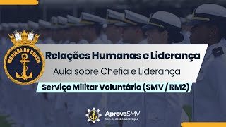 RM2  SMV  Marinha  Relações Humanas e Liderança RHL  Chefia e Liderança  AprovaSMV [upl. by Yarled]