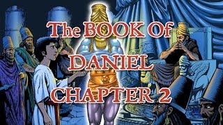 Daniel Chapter 2 [upl. by Wurtz658]