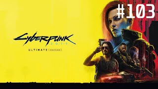 Cyberpunk 2077 21  Nacidos Para Dominar  Parte 103  Español [upl. by Weihs]