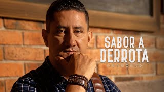 Heredero  Sabor a Derrota Video oficial [upl. by Farhsa]