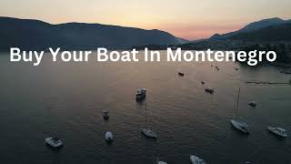 Buy a Boat Montenegro Boats for sale Montenegro [upl. by Amarillas88]