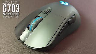 Logitech G703 Lightspeed Wireless  Review PTBR [upl. by Holbrook303]