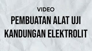 Pengujian Larutan Elektrolit dan Non Elektrolit dengan Air Garam amp Jeruk  Tugas Praktikum Kimia [upl. by Soneson]