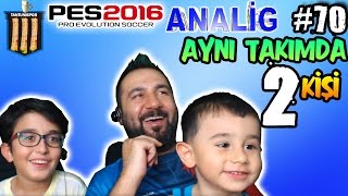 TANTUNÄ°SPOR ile PES 2016 ANALÄ°G 70  2 KÄ°ÅÄ° OYNADIK [upl. by Jegar]