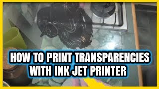 How To Print On Transparency Paper With An Inkjet Printer SCREEN PRINTING [upl. by Aviva]