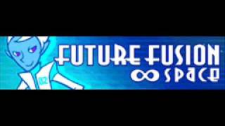 FUTURE FUSION 「∞space」 [upl. by Aronael]