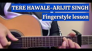 Tere Hawale fingerstyle lesson  Hindi song fingerstyle Tutorial [upl. by Avilys]