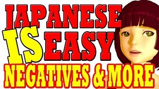 Lesson 7 Secrets of Japanese negative verbs and Adjective quotconjugationsquot [upl. by Aryek721]