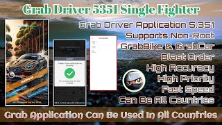 Grab Driver Modification Application Latest Version 5351 Can Be Used For All Countries [upl. by Agnella458]