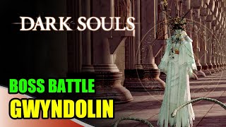 Dark Souls  GWYNDOLIN [upl. by Nylekoorb]