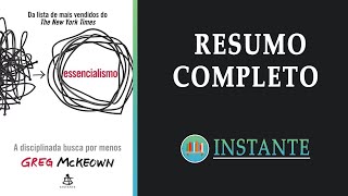 ESSENCIALISMO A Disciplinada Busca Por Menos  Greg McKeown  Resumo Completo do Livro  Audiolivro [upl. by Hynda]