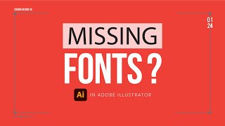 The Fastest Way To Outline Missing Fonts  All in Adobe Illustrator [upl. by Ahsed]