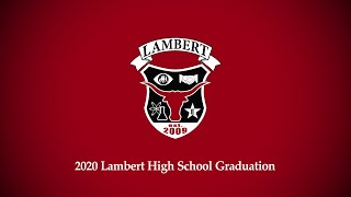 2020 Lambert High School Graduation [upl. by Boleslaw144]