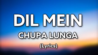 Dil Mein Chhupa Loonga  SlowedReverb [upl. by Oringa324]