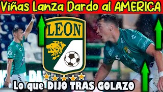 🔥🦁 Ultima HORA Federico VIÑAS Lanza MENSAJE y Dardo al AMERICA Tras GOL ante MAZATLAN Mira lo que d [upl. by Pomfret]