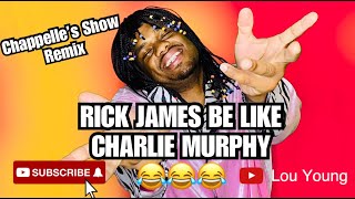 CHARLIE MURPHYS TRUE HOLLYWOOD STORIES RICK JAMES SPECIAL 😂😂 Chappelles Show Parody [upl. by Irma]