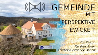 Predigt Gemeinde  Mit Perspektive Ewigkeit [upl. by Einial106]