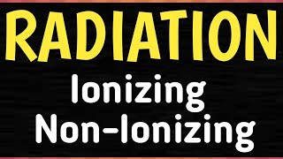 Radiation study Ionizing amp nonionizing radiation [upl. by Lauber703]