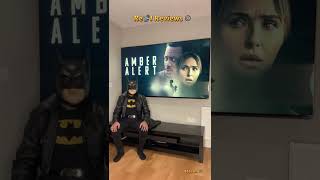 AMBER ALERT 2024  ‘Re📽️l Reviews’ Movie Review By RC Productions stever3676 [upl. by Jasun]