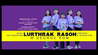 Lurthak rasoh  George kom  Kom gospel song 2022 [upl. by Enaxor]