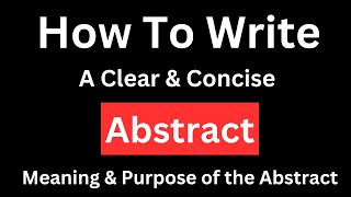 Abstract Writting  how to write abstract  step by step guide [upl. by Iznekcam]