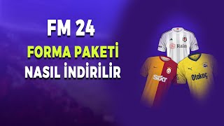 FM 24 Forma Paketi İndirme  Football Manager 2024 Forma Paketi Yükleme [upl. by Ramuk]