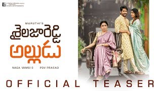 Shailaja Reddy Alludu Official Teaser 4K  Naga Chaitanya  Anu Emmanuel  Ramya Krishnan  Maruthi [upl. by Elocel]