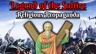 Legend of the Saltire Religious Propaganda Scottish Folklore [upl. by Ekim186]