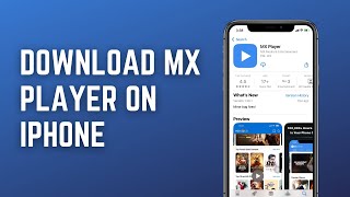 How to Download MX Player on an iPhone [upl. by Ennelram]