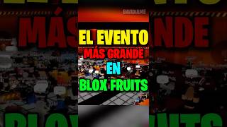 ¡EL EVENTO MÁS GRANDE EN BLOX FRUITS Envidiame shorts [upl. by Cannice]