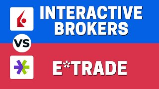 BEST Investing APP  INTERACTIVE BROKERS vs ETRADE  Which Is Better [upl. by Lita498]