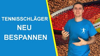 Tennisschläger bespannen 🎾 Tutorial in unter 10 Minuten [upl. by Esilehs]