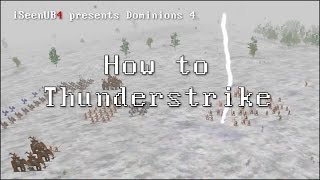 Dominions 4 Tutorial  How to Thunderstrike [upl. by Icam]