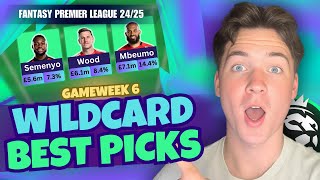 BEST PLAYERS TO BUY ✅ ON GW6 WILDCARD 👀Fantasy Premier League Tips 2425 [upl. by Nawud503]