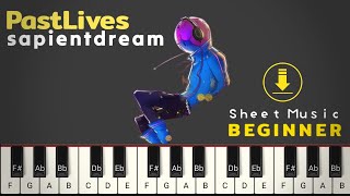 Past Lives  sapientdream  Piano Beginner Tutorial Sheet Music [upl. by Niarb]