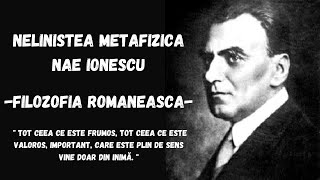 Nelinistea metafizica de Nae Ionescu  Filozofia romaneasca  audiobook [upl. by Rusell778]