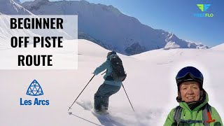 BEST Beginner Off Piste SKIING route Les Arcs [upl. by Latsirk]